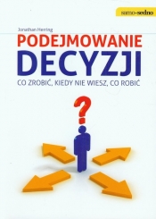 Podejmowanie decyzji - Jonathan Herring