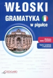 Włoski Gramatyka w pigułce - Wieczorek Anna