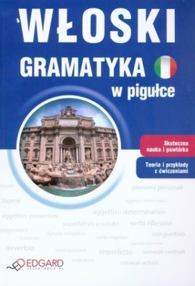Włoski Gramatyka w pigułce - Anna Jagłowska, Anna Wieczorek
