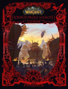 World of Warcraft. Podróż przez Azeroth. Kalimdor - Sean Copeland
