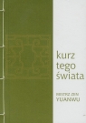 Kurz tego świata mistrz zen Yuanwu 1063-1135