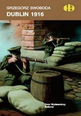 Dublin 1916 - Swoboda Grzegorz