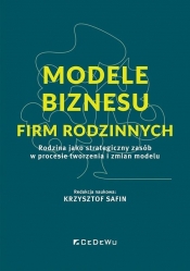 Modele biznesu firm rodzinnych - Krzysztof Safin