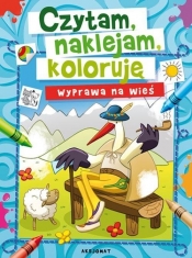 Czytam, naklejam, koloruję Wyprawa na wieś - <br />