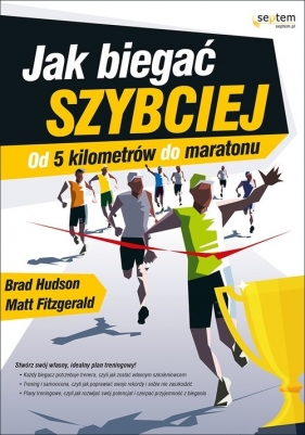 Jak biegać szybciej - Brad Hudson, Matt Fitzgerald
