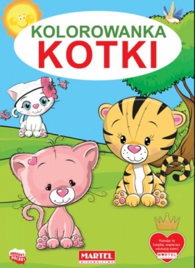 Kolorowanka. Kotki - Adam Gdula, Katarzyna Ratajszczak