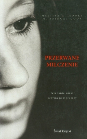 Przerwane milczenie - Moore Melissa G Cook M