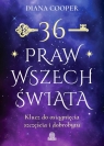  36 praw wszechświataKlucz do osiągnięcia szczęścia i dobrobytu