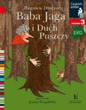 Czytam sobie Eko. Baba Jaga i Duch Puszczy. Poziom 3 - Zbigniew Dmitroca