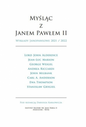Myśląc z Janem Pawłem II. Wykłady Janopawłowe - Praca zbiorowa