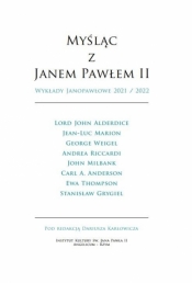 Myśląc z Janem Pawłem II. Wykłady Janopawłowe - Praca zbiorowa