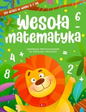 Wesoła matematyka dla dzieci w wieku 6-7 lat