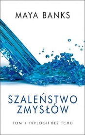 Bez tchu Tom 1 Szaleństwo zmysłów
