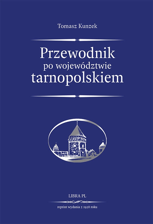 Przewodnik po województwie tarnopolskiem