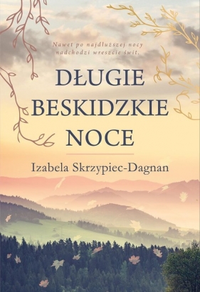 Długie beskidzkie noce - Skrzypiec-Dagnan Izabela