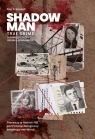 Shadowman. True crime: Pierwszy w historii FBI portret psychologiczny seryjnego Franscell Ron