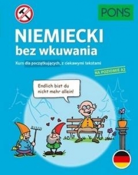 Niemiecki bez wkuwania A2 PONS - Praca zbiorowa