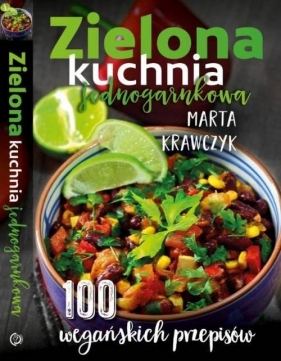 Zielona kuchnia jednogarnkowa (Uszkodzona okładka) - Marta Krawczyk