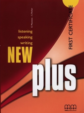 New Plus First Certificate Student's Book - Moutsou E., Parker S.