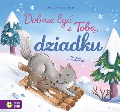 Dobrze być z Tobą, dziadku