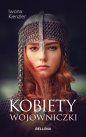 Kobiety wojowniczki - Iwona Kienzler