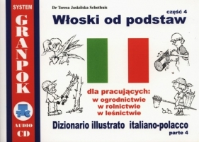 Włoski od podstaw Część 4 - Jaskólska Schothuis Teresa