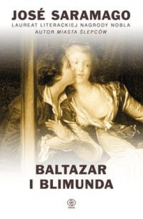 Baltazar i Blimunda - José Saramago