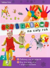 Gry i zabawy na cały rok - Fritz Sabine