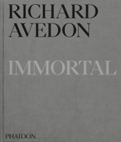 Richard Avedon Immortal