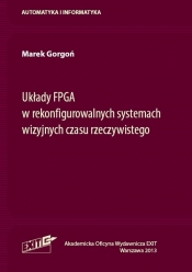 Układy FPGA w rekonfigurowalnych systemach wizyjnych czasu rzeczywistego