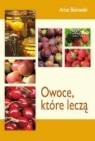 Owoce, które leczą