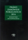 Prawo zamówień publicznych 2014 Komentarz do nowelizacji