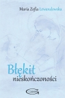 Błękit nieskończoności Maria Lewandowska