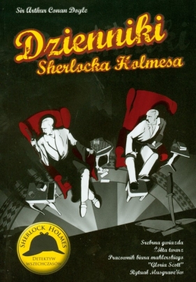 Dzienniki Sherlocka Holmesa - Arthur Conan Doyle