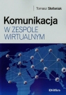 Komunikacja w zespole wirtualnym Stefaniuk Tomasz