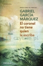 El coronel no tiene quien le escriba - Gabriel García Márquez