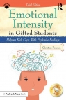 Emotional Intensity in Gifted Students. Helping Kids Cope With Explosive Christine Fonseca