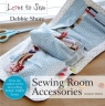 Love to Sew: Sewing Room Accessories Debbie Shore