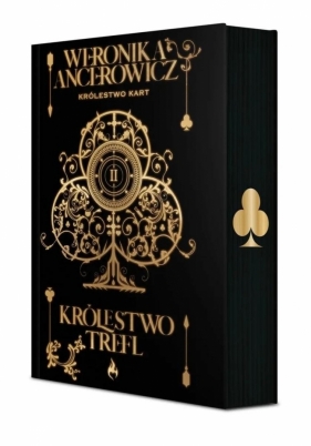 Królestwo Kart T.2 Królestwo Trefl (barw. brzegi) - Weronika Ancerowicz