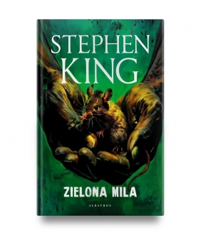 Zielona mila (ilustrowane brzegi) - Stephen King
