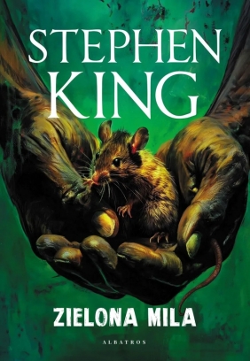 Zielona mila (ilustrowane brzegi) - Stephen King