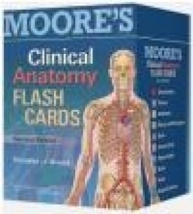 Moore's Clinically Oriented Anatomy Flash Cards Douglas J. Gould
