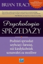 Psychologia sprzedaży. - Brian Tracy