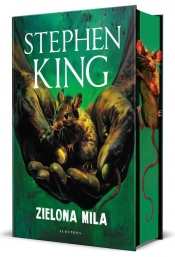 Zielona mila (ilustrowane brzegi) - Stephen King