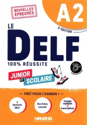 DELF 100% reussite A2 scolaire et junior książka + audio - Romain Chrétien, Isabelle Aubo