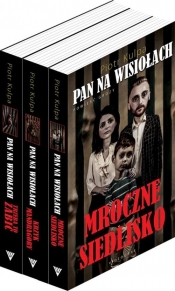 Pan na Wisiołach Mroczne siedlisko / Krzyk Mandragory / Trzeba to zabić - Piotr Kulpa