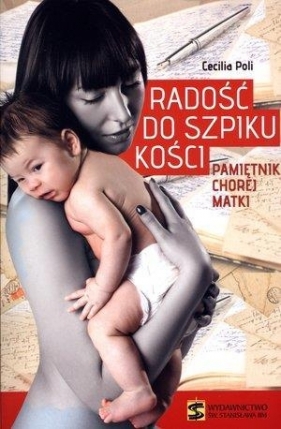 Radość do szpiku kości - Poli Cecilia