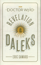 Doctor Who: Revelation of the Daleks - Eric Saward