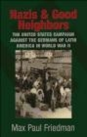 Nazis - Max Paul Friedman, M Friedman