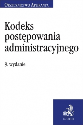 Kodeks postępowania administracyjnego. Orzecznictwo Aplikanta